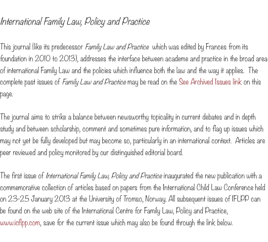 International Family Law, Policy and Practice  This journal (li